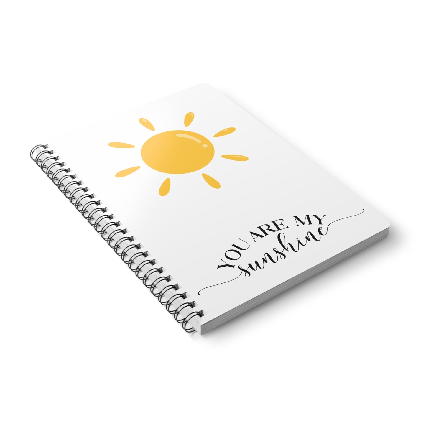 You Are My Sunshine - Wirobound Softcover Notebook A5