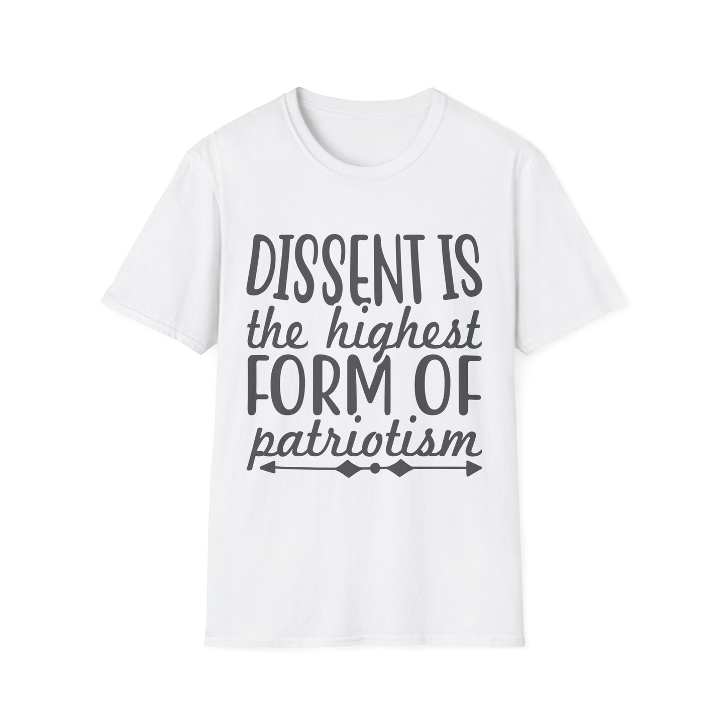 Dissent Is The Highest Form of Patriotism Unisex T-Shirt