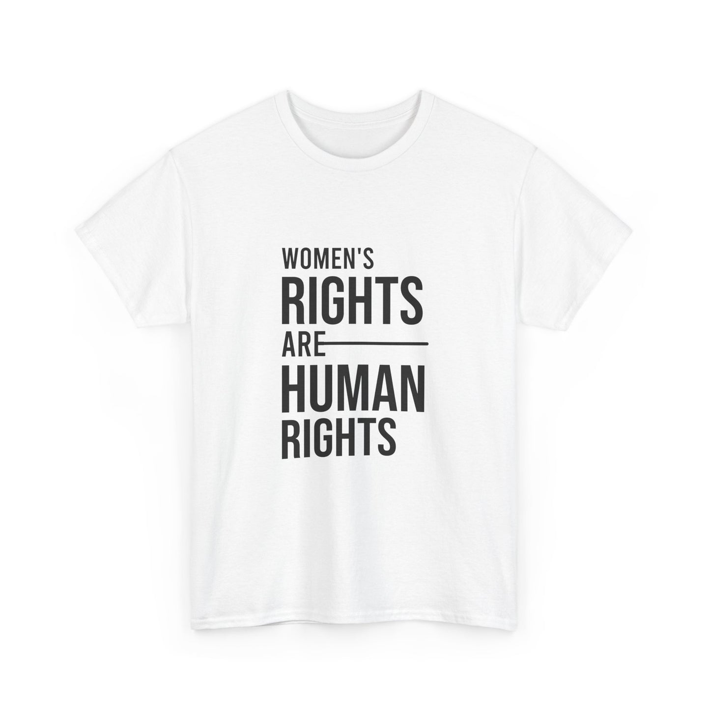 Women's Rights Are Human Rights Tee | Unisex cotton shirt